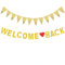 Ohaoduo Willkommen zurück Banner & Dreieck Flagge Banner gold - Schulstart, 12 cm x 13 cm, Gold