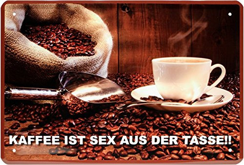 Kaffee ist Sex aus der Tasse Coffee Beans Blechschild 20 x 30 Retro Blech 104