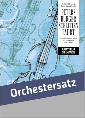 Richard Eilenberg-Petersburger Schlittenfahrt-Orchestra-SET