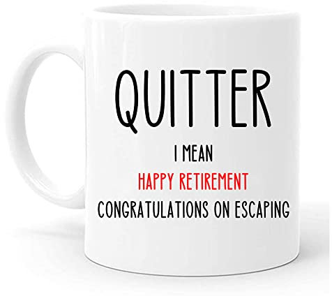 Quitter Retirement Mug, Retirement Gifts For Men, Retired Gifts For Women, Retirement Mug, Retirement Gifts for Men 2022 Retirement Gift for Coworker, Boss, Dad
