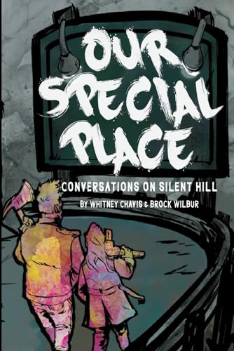 Our Special Place: Conversations on Silent Hill