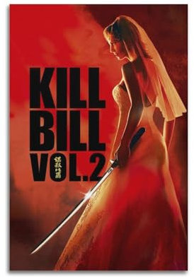 DATOZA Kill Bill 2 Poster Dekorative Malerei Leinwand Wandkunst Wohnzimmer Poster Schlafzimmer Malerei,Wandkunst Bilddruck Moderne Familienzimmer Dekor 12x18inch(30x45cm)