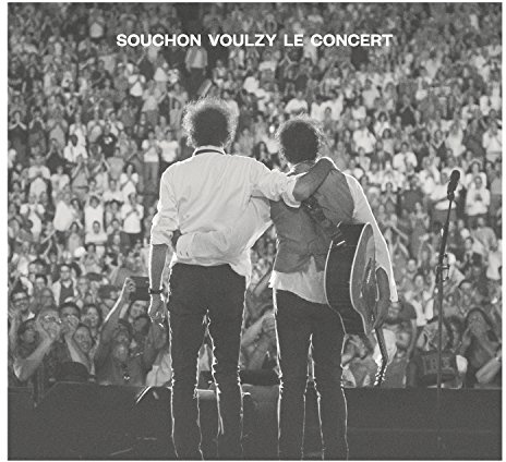 Alain Souchon and Laurent Voulzy - Souchon Voulzy Le Concert