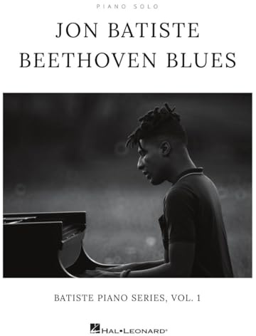Jon Batiste - Beethoven Blues. Klavier Solo.: Batiste Piano Series, Vol. 1