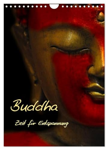 Buddha - Zeit für Entspannung (Wandkalender 2026 DIN A4 hoch), CALVENDO Monatskalender: Wellness für die Seele (CALVENDO Glaube)