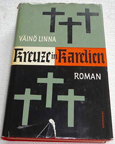 Kreuze in Karelien. Roman.