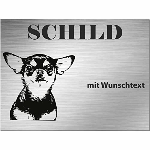 INDIGOS UG - Schilder selbst gestalten Chihuahua - Wunschtext personalisiert - Aluverbundplatte Edelstahllook - ab 20x15 cm - Spruch - Deko Geschenkidee für Ihren Hund - Zaun - Türschild