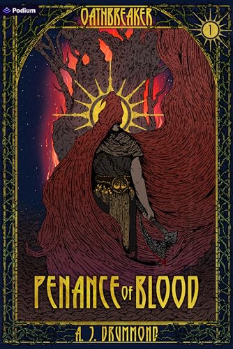 Penance of Blood: A Dark Fantasy (Oathbreaker, Band 1)