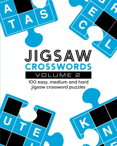 Jigsaw Crosswords Volume 2: 100 easy, medium and hard jigsaw crossword puzzles