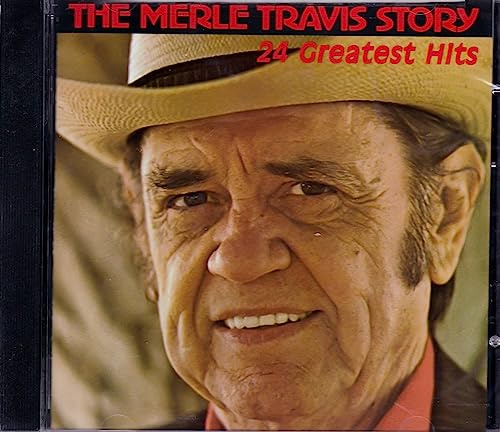 The Merle Travis Story: 24 Greatest Hits
