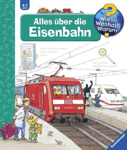 Wieso? Weshalb? Warum? 8: Alles über die Eisenbahn von Mennen. Patricia (1999) Gebundene Ausgabe