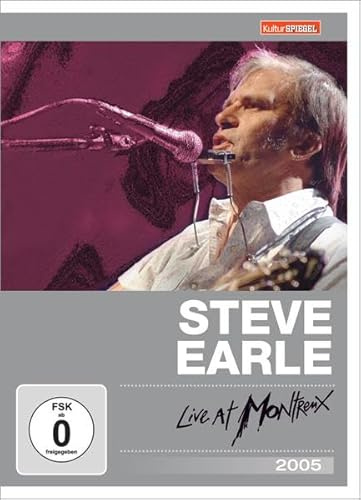 Steve Earle - Live at Montreux 2005 (Kulturspiegel Edition)
