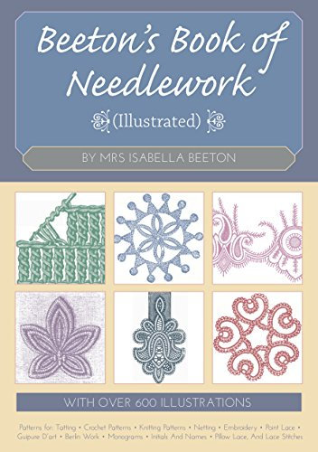 Beeton’s Book of Needlework (Illustrated) (English Edition)