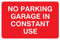 Viking Signs PR1407-A4L-V englisches Schild „No Parking Garage In Constant Use, Vinyl, 200 x 300 mm (H x B)