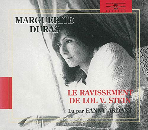 Marguerite Duras: Le ravissement de Lol V. Stein (Audio-book)
