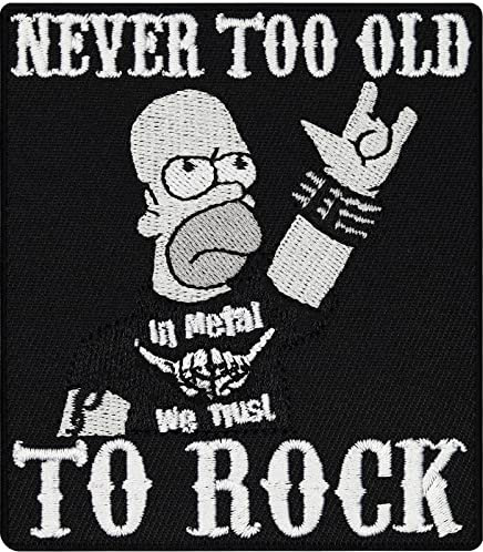 Patches Aufnäher für Heavy Metal & Biker Rockabilly Never to Old to Rock Rocker Aufbügler Flicken Stoff Abzeichen DIY aufbügeln Aufkleber Applikation Jeans Kleidung Homer Simpson Iron on Patch 90x80