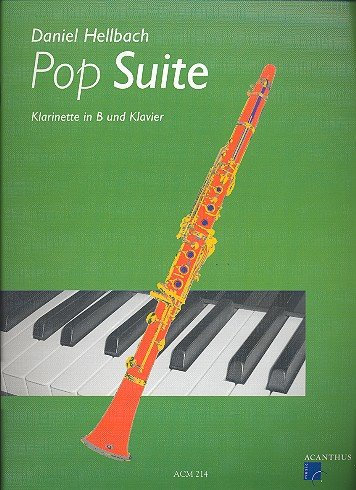 Pop -Suite: für Klarinette in B und Klavier