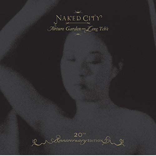 Black Box - 20th Anniversary Edition: Torture Garden / Leng Tch'e