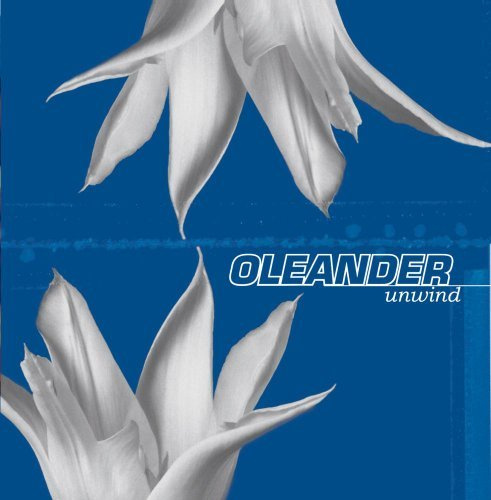 Unwind by Oleander (2001-08-02)