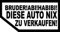Plott Aufkleber Bruder Abi Habibi Diese Auto Nix Zu Verkaufen Karte Fun