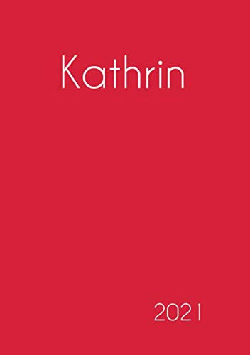 Kathrin 2021: personalisierter Kalender - DIN A5 - eine Woche pro Doppelseite