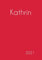 Kathrin 2021: personalisierter Kalender - DIN A5 - eine Woche pro Doppelseite
