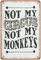 Lustiges Metallschild, Retro-Wanddekoration, Aufschrift Not My Circus Not My Monkeys, Vintage-Aluminiumschilder, Retro-Schilder für Zuhause, Café, Bar, Garten, 20 x 30 cm