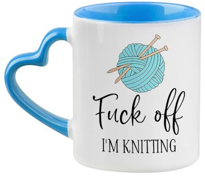 F*ck Off I'm Knitting, Gift for Knitters, Knitting Mug, 11oz Heart Handle Ceramic Mug. (Blue)
