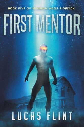 First Mentor (Minimum Wage Sidekick, Band 5)