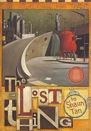 Lost Thing by Shaun Tan (2010-05-20)