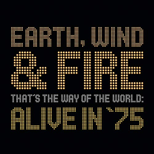 That'S the Way of the World: Alive in '75