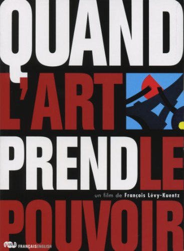 Quand l'art prend le pouvoir [FR Import]