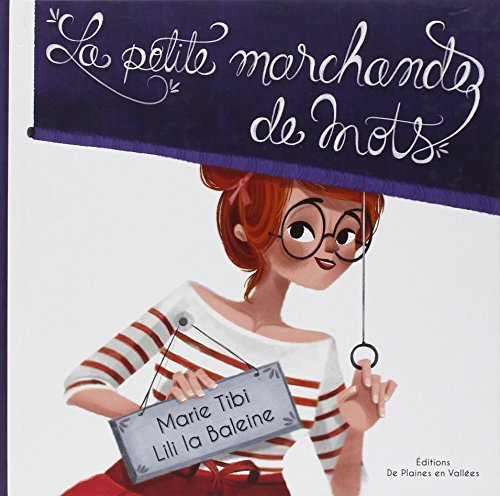 LA PETITE MARCHANDE DE MOTS