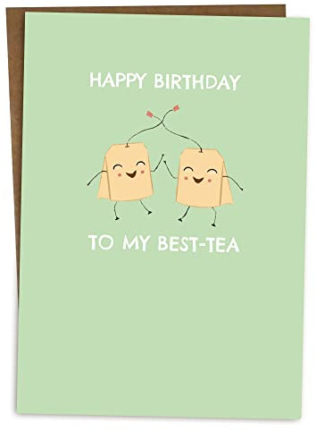 BYANIKA Happy Birthday Card For Best Friend | Bday Wishes For Her, Female, Women, Bestie, BFF, Sister, Mum, Wife, Girlfriend | Cute Tea Lover Pun