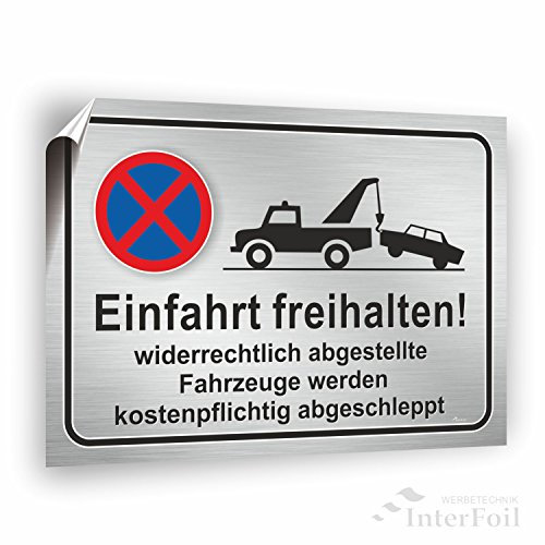 Einfahrt freihalten Aufkleber 30 x 20 cm, PVC Folie für den langfristigen Außeneinsatz, UV beständig und wetterfest - Wieder entfernbar!