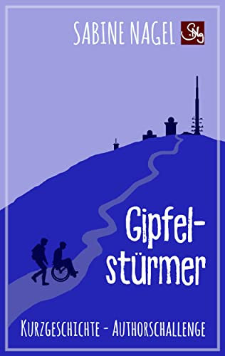 Gipfelstürmer: Kurzgeschichte Authorschallenge