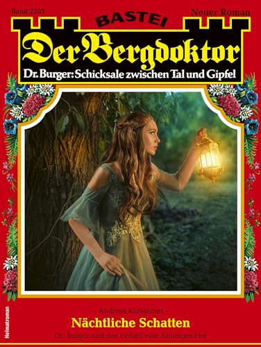 Der Bergdoktor 2203: Nächtliche Schatten