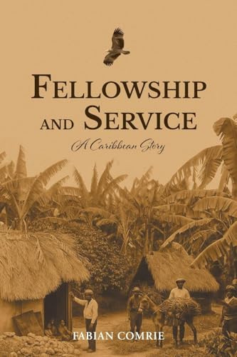 Fellowship and Service: A Caribbean Story