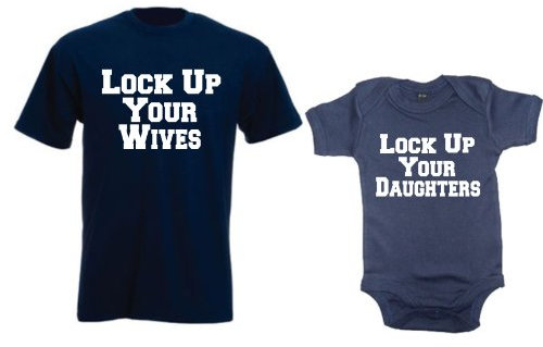 Daddy Lock UP Your Wives T-Shirt and Lock UP Your Daughters Bodysuit Gift Set' Navy XXLarge….6-12 Months