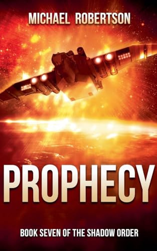 Prophecy (The Shadow Order, Band 7)