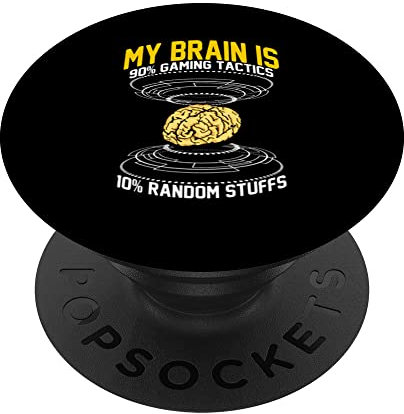 My Brain Is 90% Gaming Tactics 10% Random Stuffs | Gamer PopSockets Swappable PopGrip