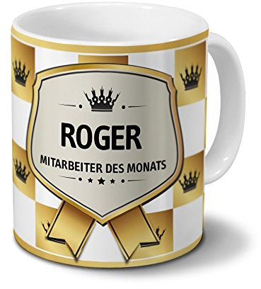 printplanet Tasse mit Namen Roger - Motiv Mitarbeiter des Monats - Namenstasse, Kaffeebecher, Mug, Becher, Kaffeetasse - Farbe Weiß