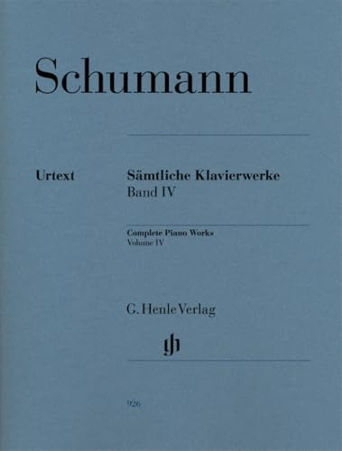 Sämtliche Klavierwerke Band IV: Besetzung: Klavier zu zwei Händen (G. Henle Urtext-Ausgabe)