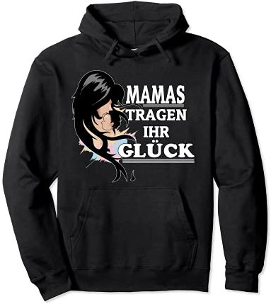 Mamas tragen ihr Glück Baby Tragetuch Babytrage Mütter Pullover Hoodie
