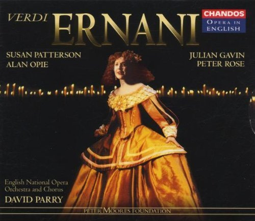 Verdi - Ernani / Patterson ?Gavin ?Opie ?P. Rose ?ENO ?Parry [in English] by Unknown (2001-09-25j