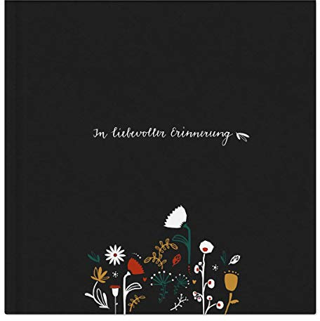Kondolenzbuch zur Trauerfeier - In liebevoller Erinnerung - hochwertiges Design in schwarz mit Blumen, Gedenkbuch für Beileidsbekundungen, stabiler Einband, 100 Seiten, Blanko, 21x21cm