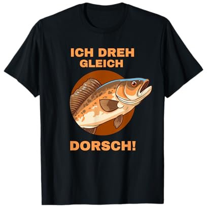 Angeln in Norwegen – Zubehör für Fischer & Angler - Ich dreh gleich durch Dorsch – lustiger Anglerspruch Outfit T-Shirt Schwarz Klein EU 38-40