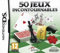 50 jeux incontournables