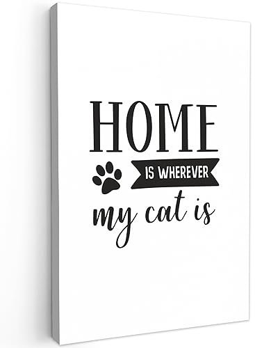 MuchoWow© Bilder 60x90 cm Wohnzimmer Deko Modern Wandbild Foto Katzenbilder auf Leinwand Bild Schlafzimmer Room Decor Geschenke Katze - Sprüche - Mein Zuhause ist.. - Katzen
