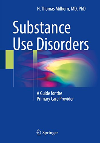 Substance Use Disorders: A Guide for the Primary Care Provider (English Edition)